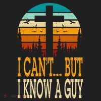 I Cant But I Know A Guy Jesus Cross Religious Christian Women's Sweatshirt thumb 2