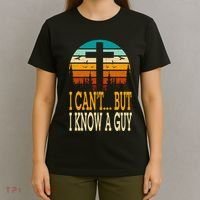 I Cant But I Know A Guy Jesus Cross Religious Christian T-Shirt thumb 4