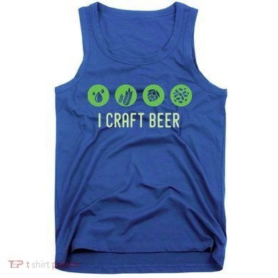 I Craft Beer Water Barley Malt Hops Yeast Brewer Ipa Gift Tank Top