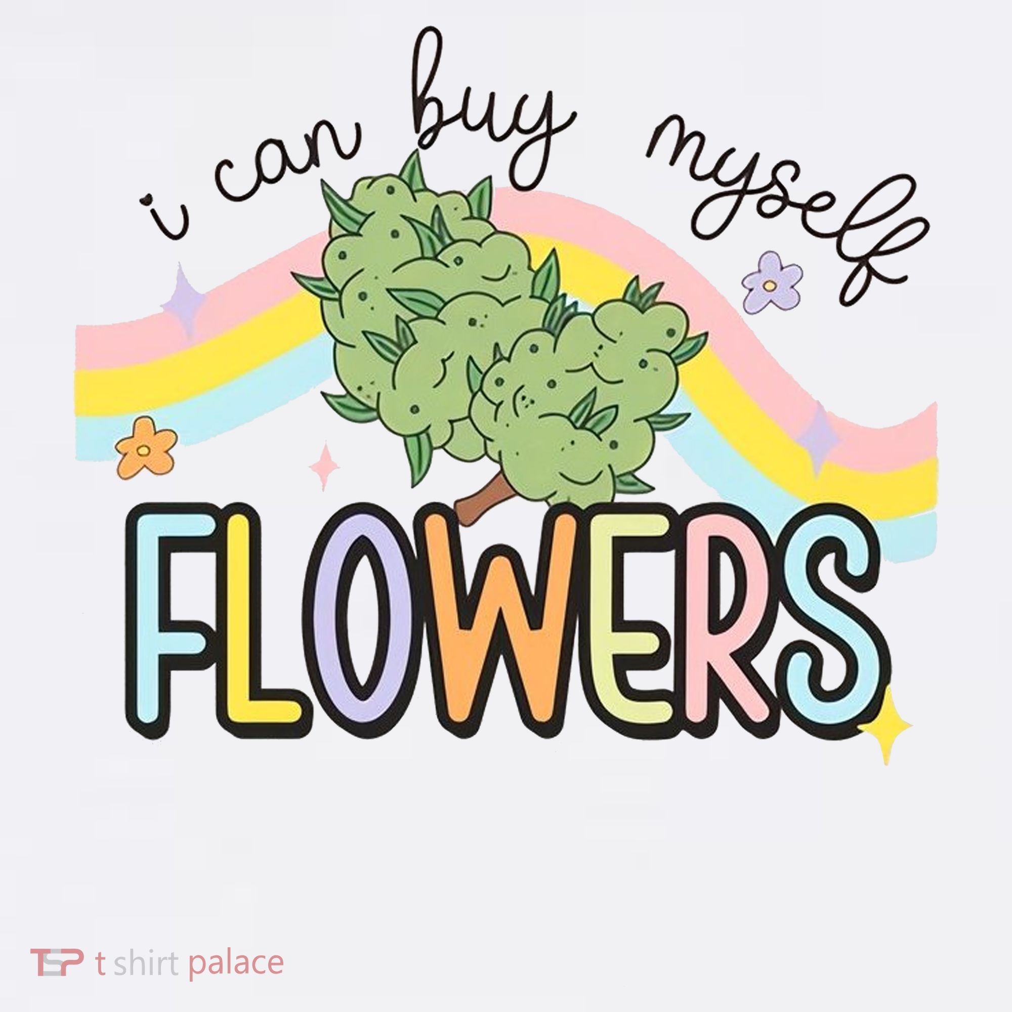 I Can Buy Myself Flowers Funny Stoner Happy 420 Days Cannabis Kids Sweatshirt