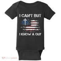 I CanT But I Know A Guy Jesus Cross Christian Believer Baby Bodysuit thumb 0