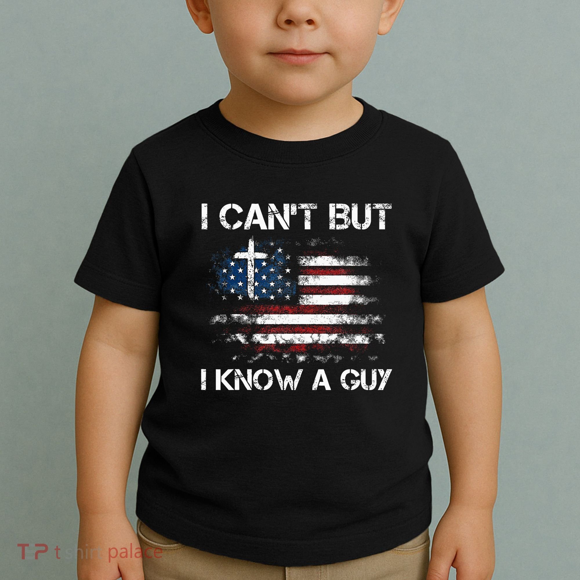 I CanT But I Know A Guy Jesus Cross Christian Believer Toddler T-Shirt