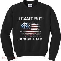 I CanT But I Know A Guy Jesus Cross Christian Believer Kids Sweatshirt thumb 0