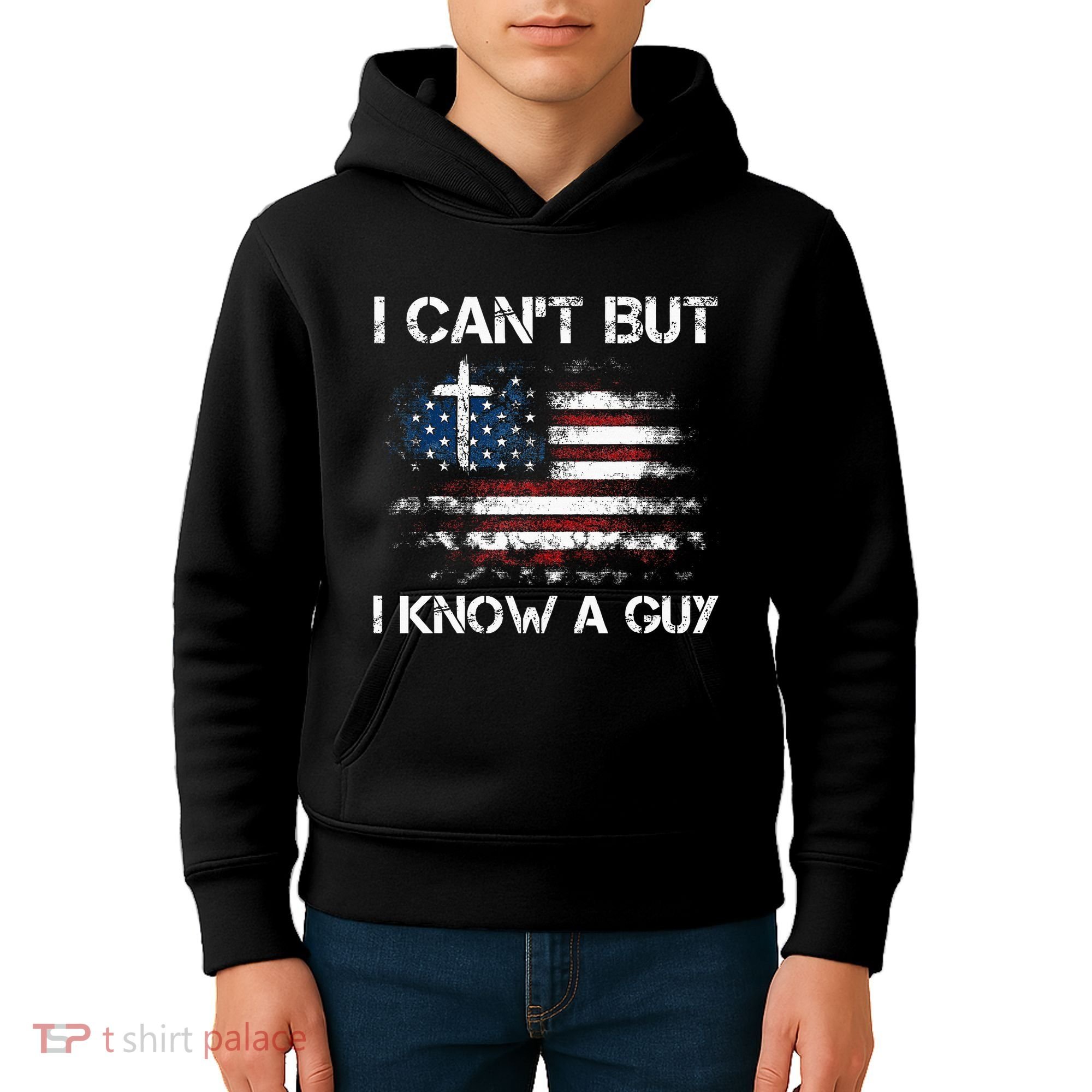 I CanT But I Know A Guy Jesus Cross Christian Believer Kids Hoodie