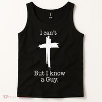 I CanT But I Know A Guy Jesus Cross Funny Christian Tank Top thumb 2