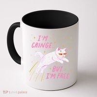 IM Cringe But IM Free Funny Coffee Mug thumb 0