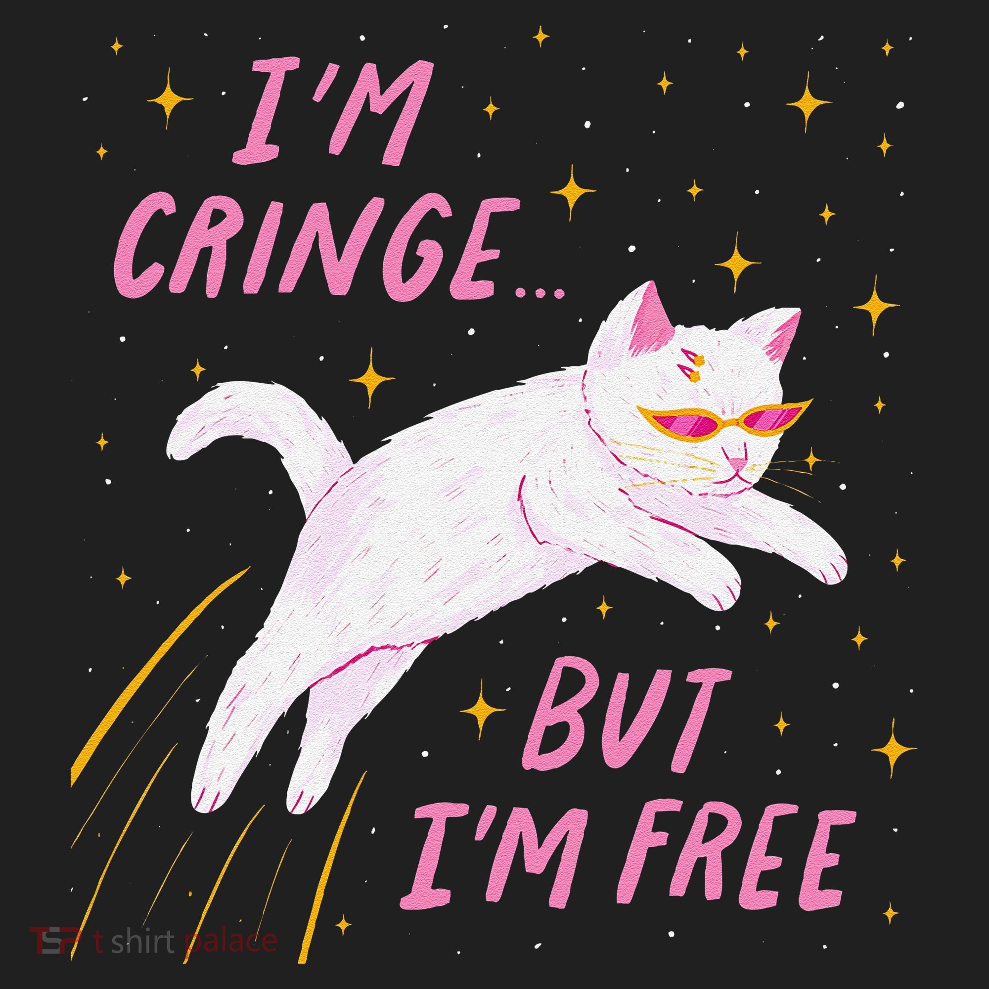 IM Cringe But IM Free Funny Tumbler