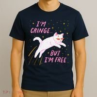 IM Cringe But IM Free Funny T-Shirt thumb 3