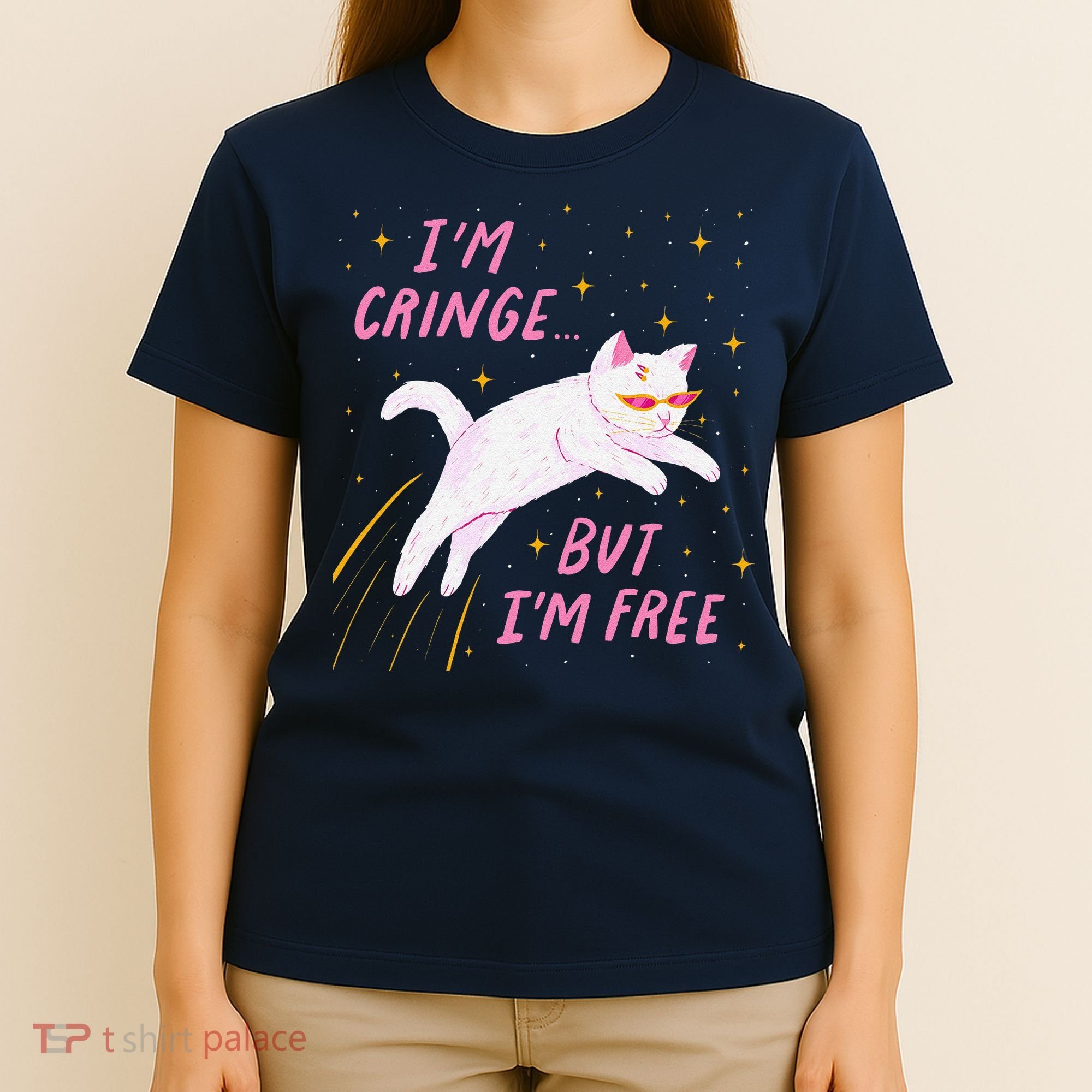 IM Cringe But IM Free Funny T-Shirt