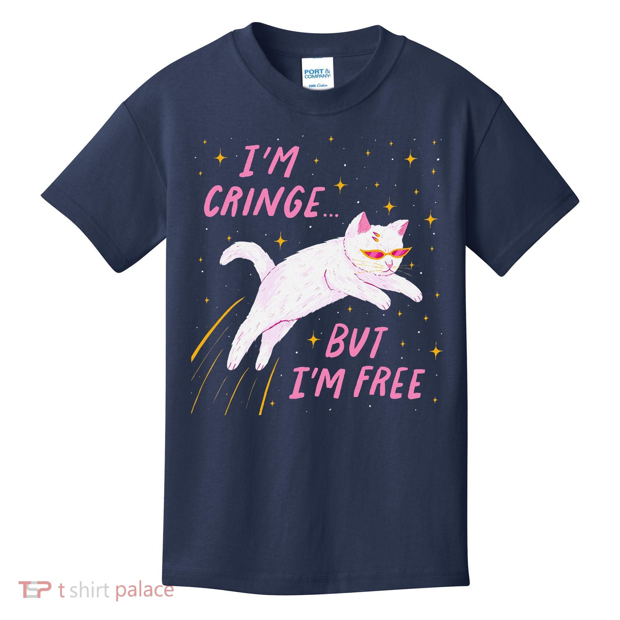 IM Cringe But IM Free Funny Kids T-Shirt