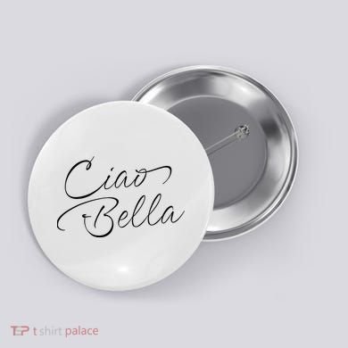 Italian Ciao Bella Button