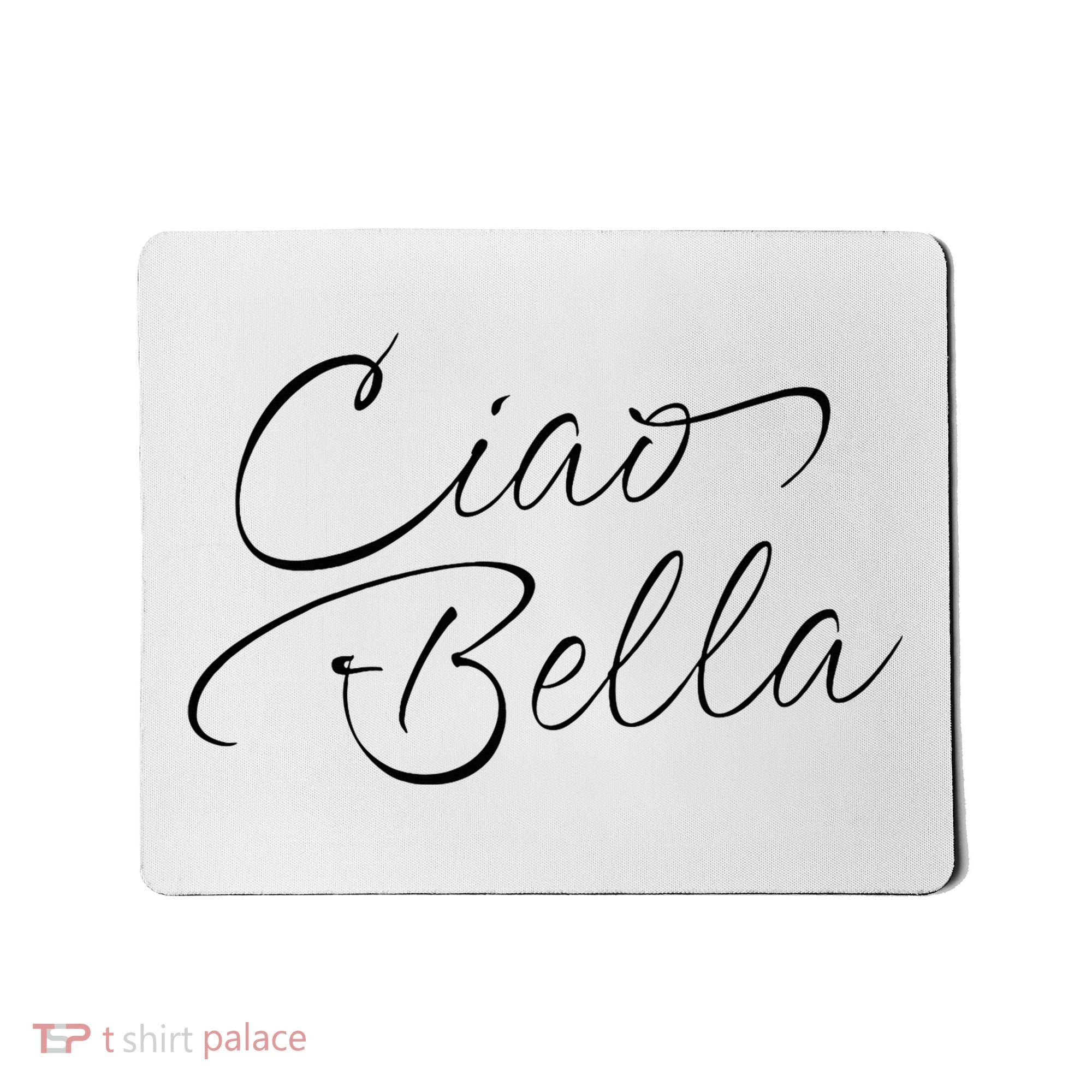 Italian Ciao Bella Mousepad