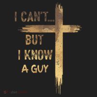 I CanT But I Know A Guy Jesus Cross Funny Christian Women's Sweatshirt thumb 2