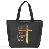 I CanT But I Know A Guy Jesus Cross Funny Christian Tote Bag thumb 0