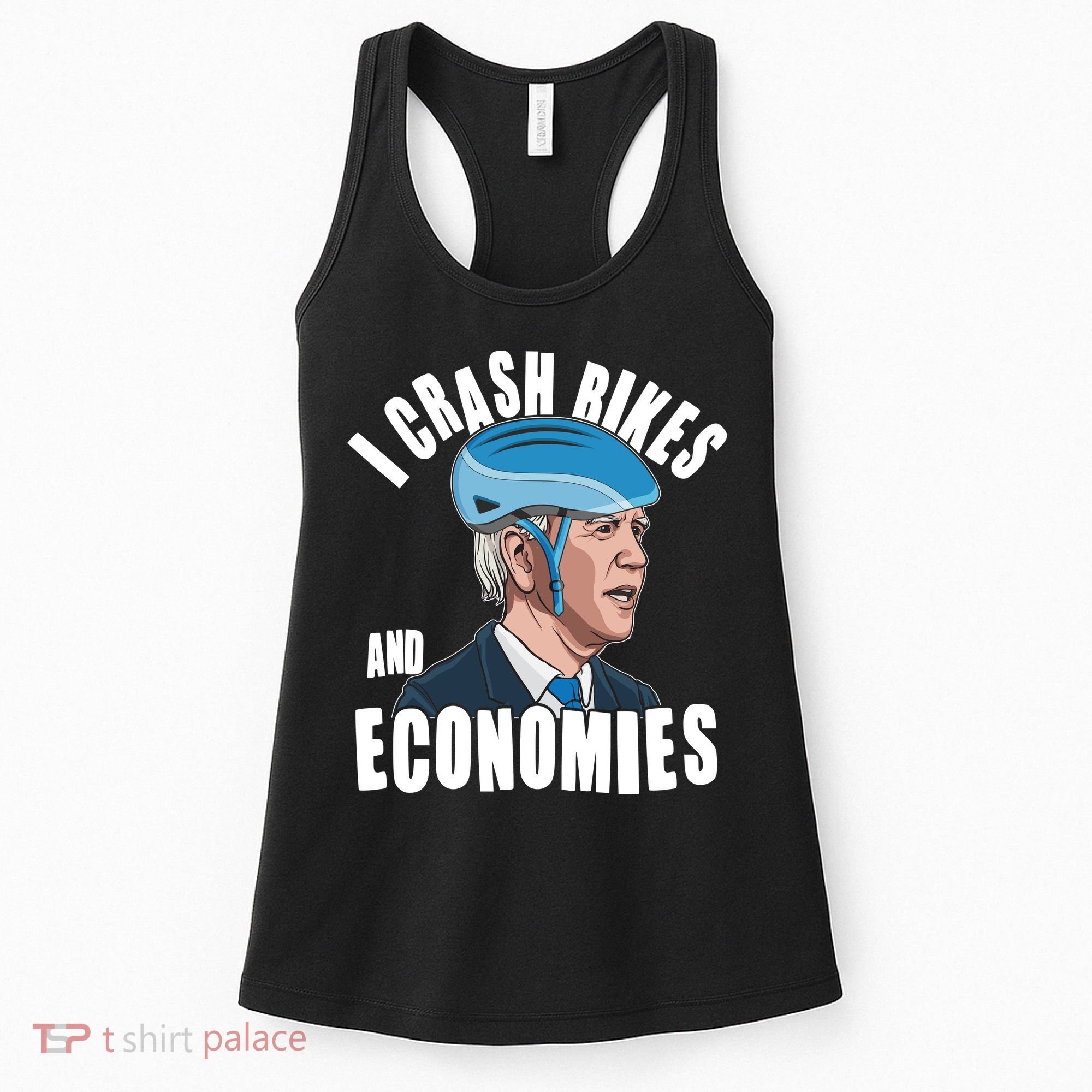I Crash Bikes And Economies Anti Biden Women's Tank Top