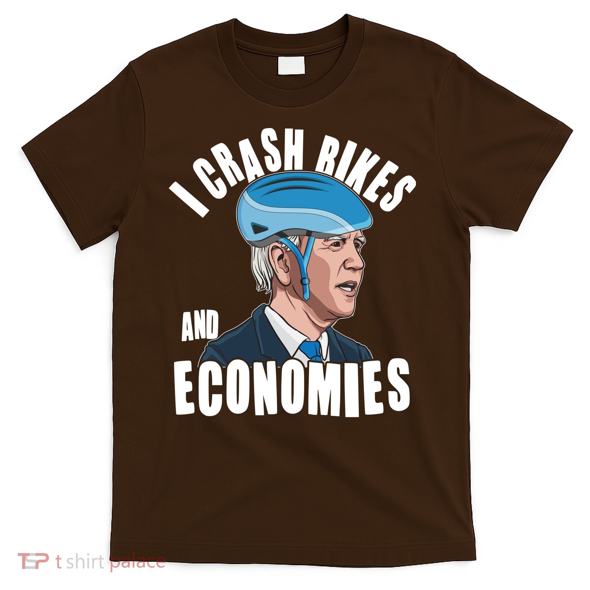 I Crash Bikes And Economies Anti Biden T-Shirt