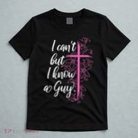I CanT But I Know A Guy Jesus Cross Funny Christian T-Shirt thumb 5