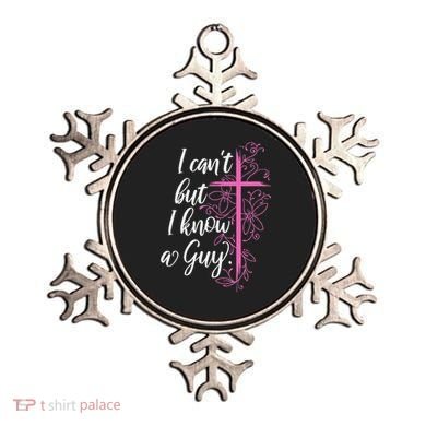 I CanT But I Know A Guy Jesus Cross Funny Christian Ornament