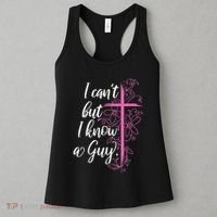 I CanT But I Know A Guy Jesus Cross Funny Christian Women's Tank Top thumb 3