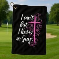 I CanT But I Know A Guy Jesus Cross Funny Christian Golf Towel thumb 1