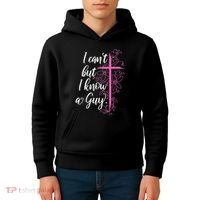I CanT But I Know A Guy Jesus Cross Funny Christian Kids Hoodie thumb 4