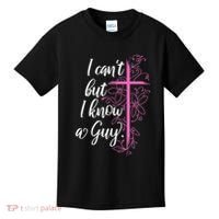 I CanT But I Know A Guy Jesus Cross Funny Christian Kids T-Shirt thumb 0