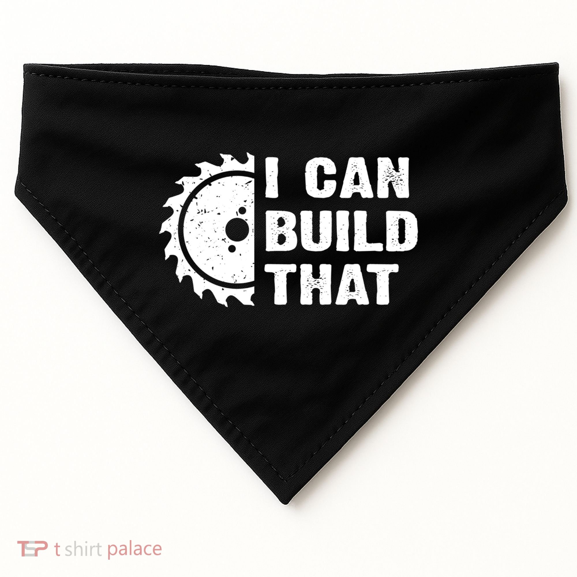 I Can Build That Woodworker Carpenter Funny Woodworking Gift USA-Made Doggie Bandana