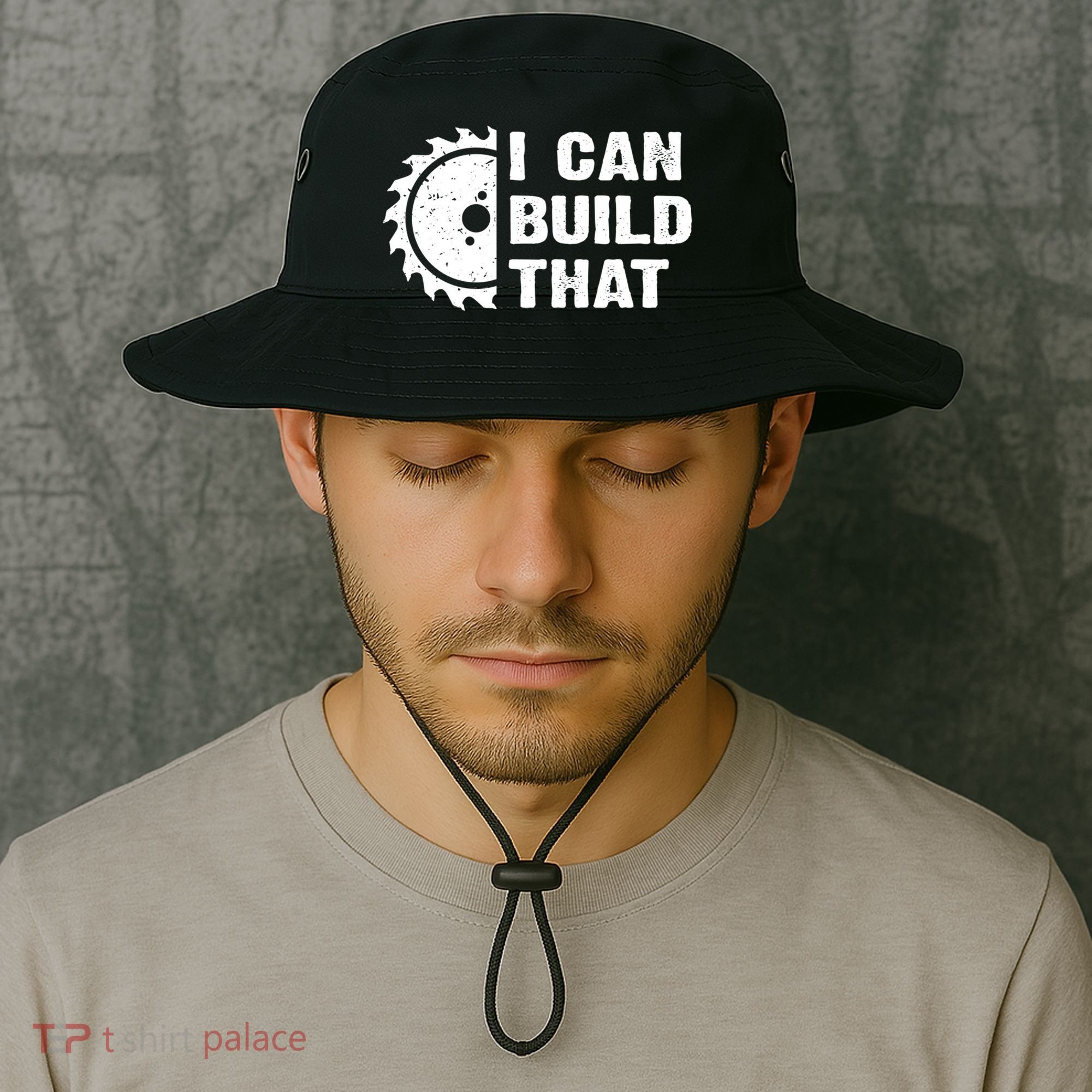 I Can Build That Woodworker Carpenter Funny Woodworking Gift Bucket Hat