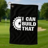 I Can Build That Woodworker Carpenter Funny Woodworking Gift Golf Towel thumb 1