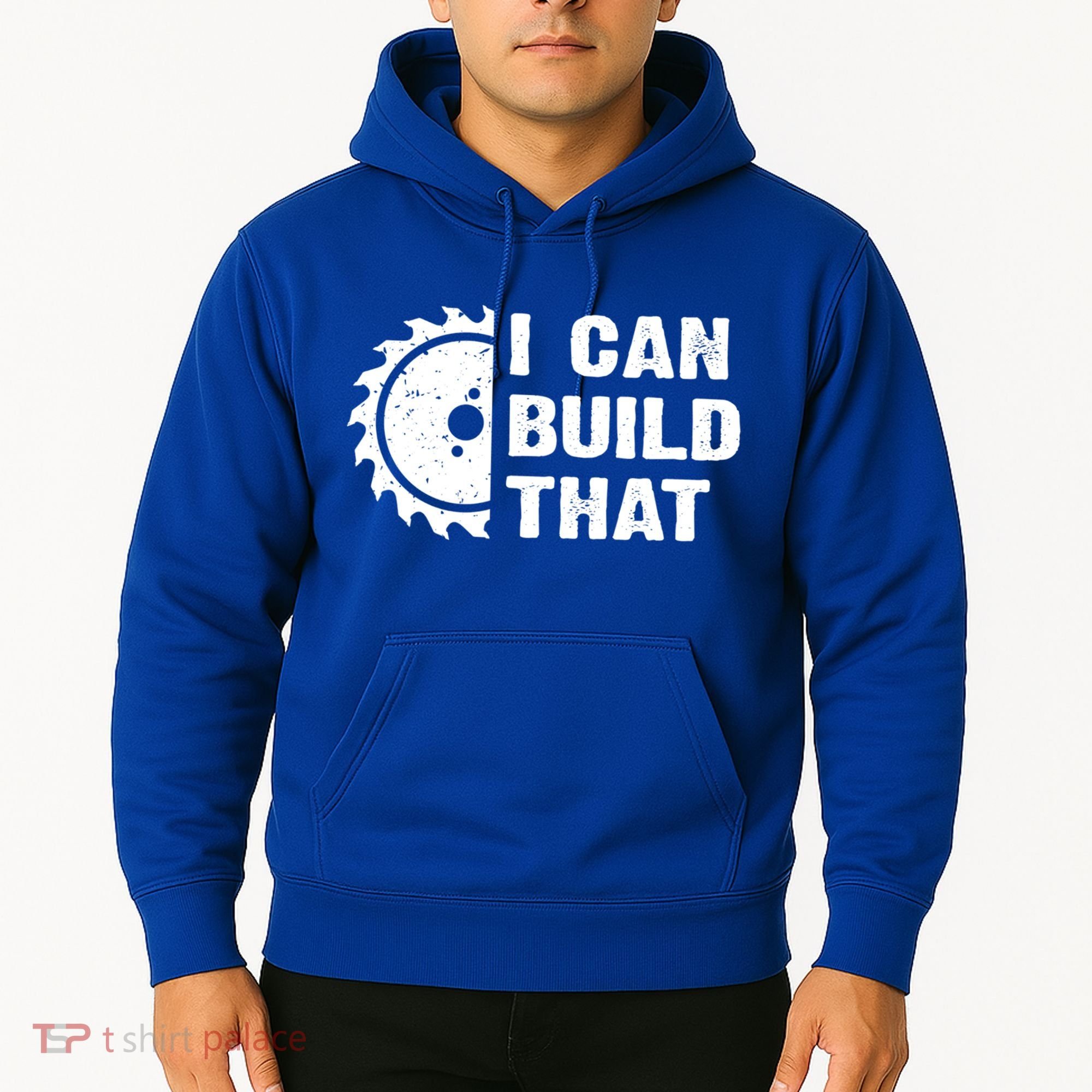 I Can Build That Woodworker Carpenter Funny Woodworking Gift Hoodie