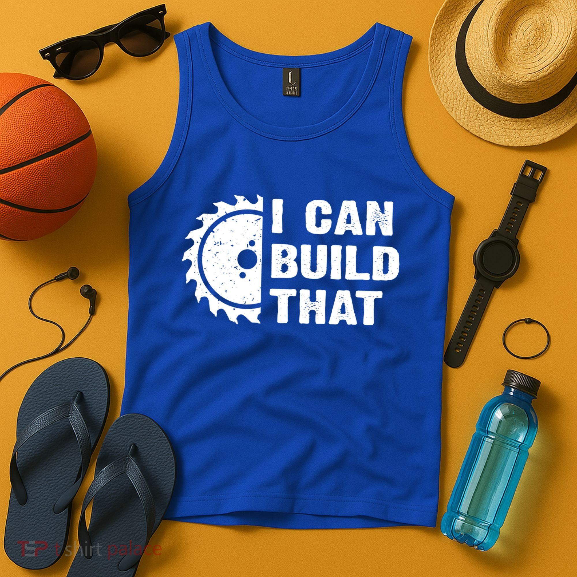 I Can Build That Woodworker Carpenter Funny Woodworking Gift Tank Top