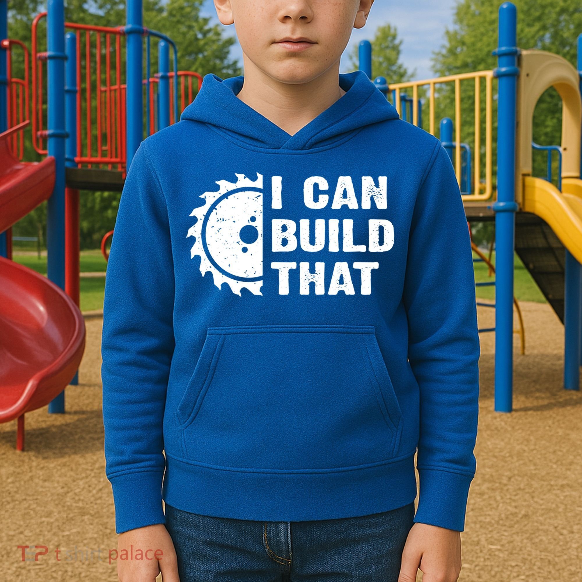 I Can Build That Woodworker Carpenter Funny Woodworking Gift Kids Hoodie