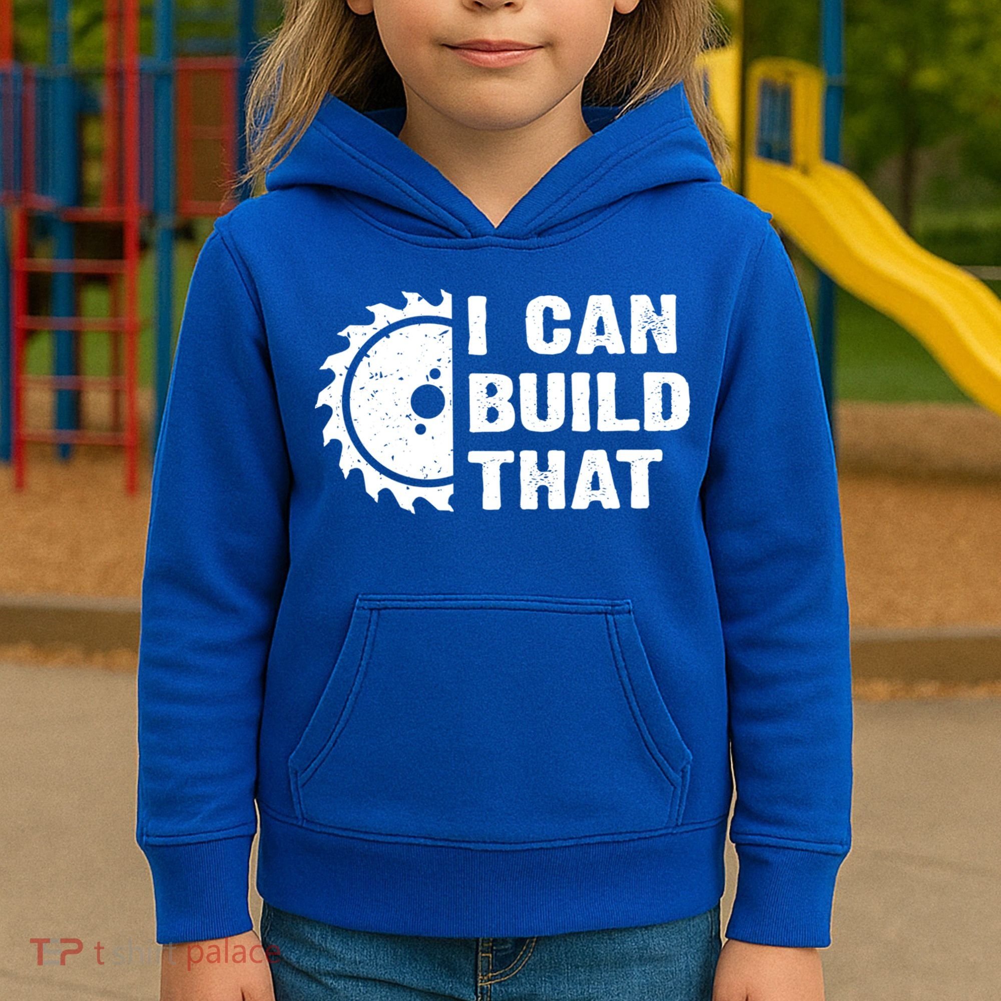 I Can Build That Woodworker Carpenter Funny Woodworking Gift Kids Hoodie