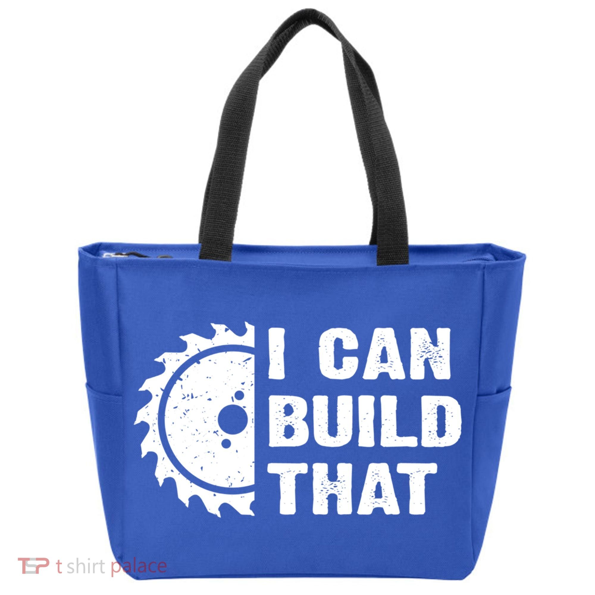 I Can Build That Woodworker Carpenter Funny Woodworking Gift Tote Bag