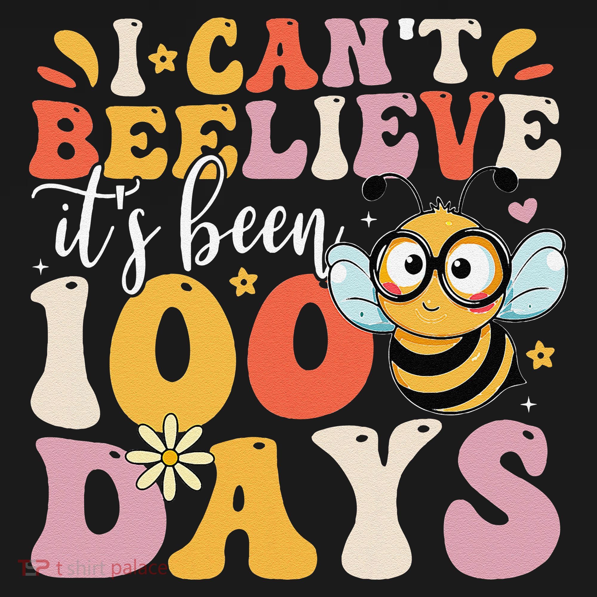 I CanT Believe Its Been 100 Days Funny 100 Days Smarter Bee Women's Hoodie