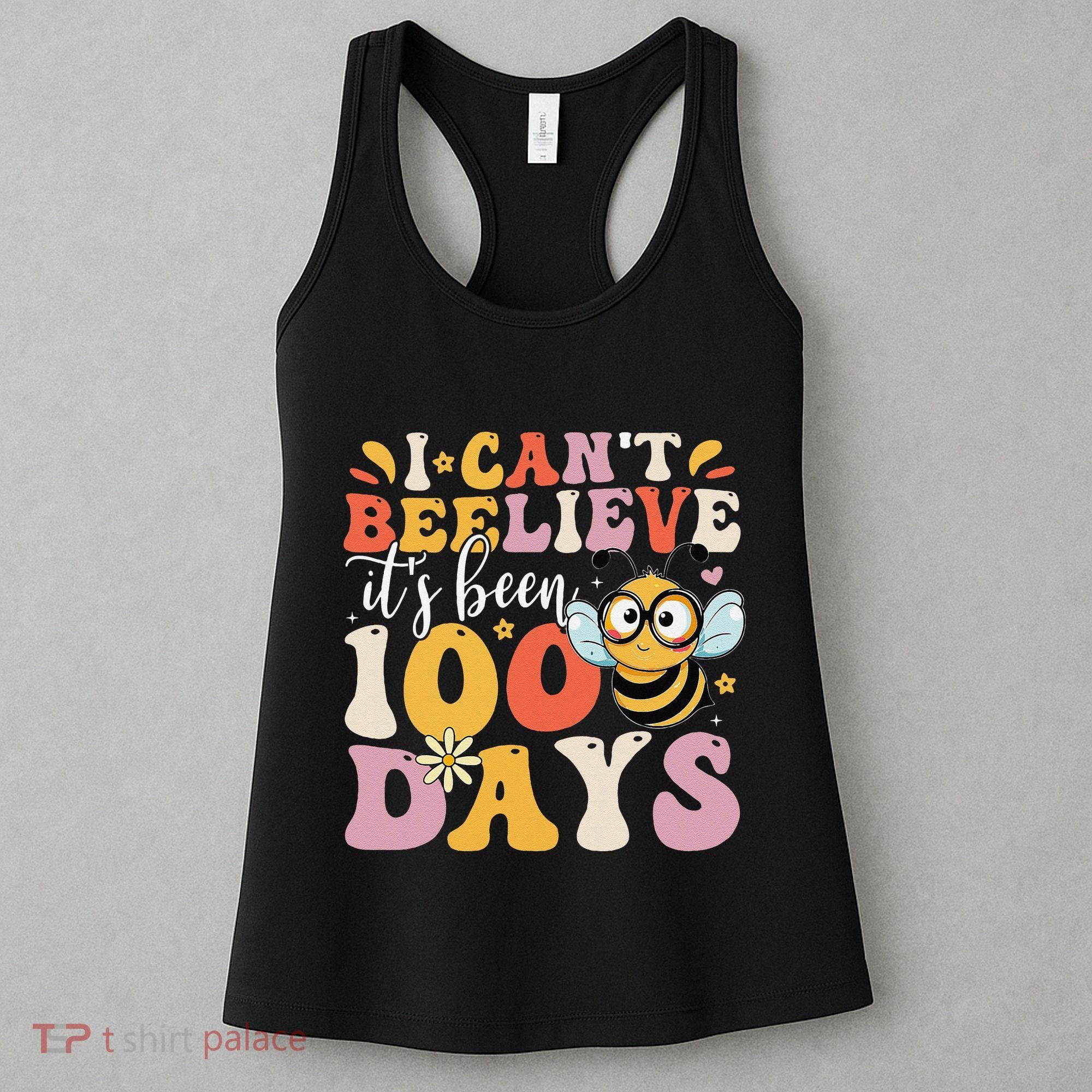 I CanT Believe Its Been 100 Days Funny 100 Days Smarter Bee Women's Tank Top