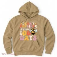 I CanT Believe Its Been 100 Days Funny 100 Days Smarter Bee Hoodie thumb 0