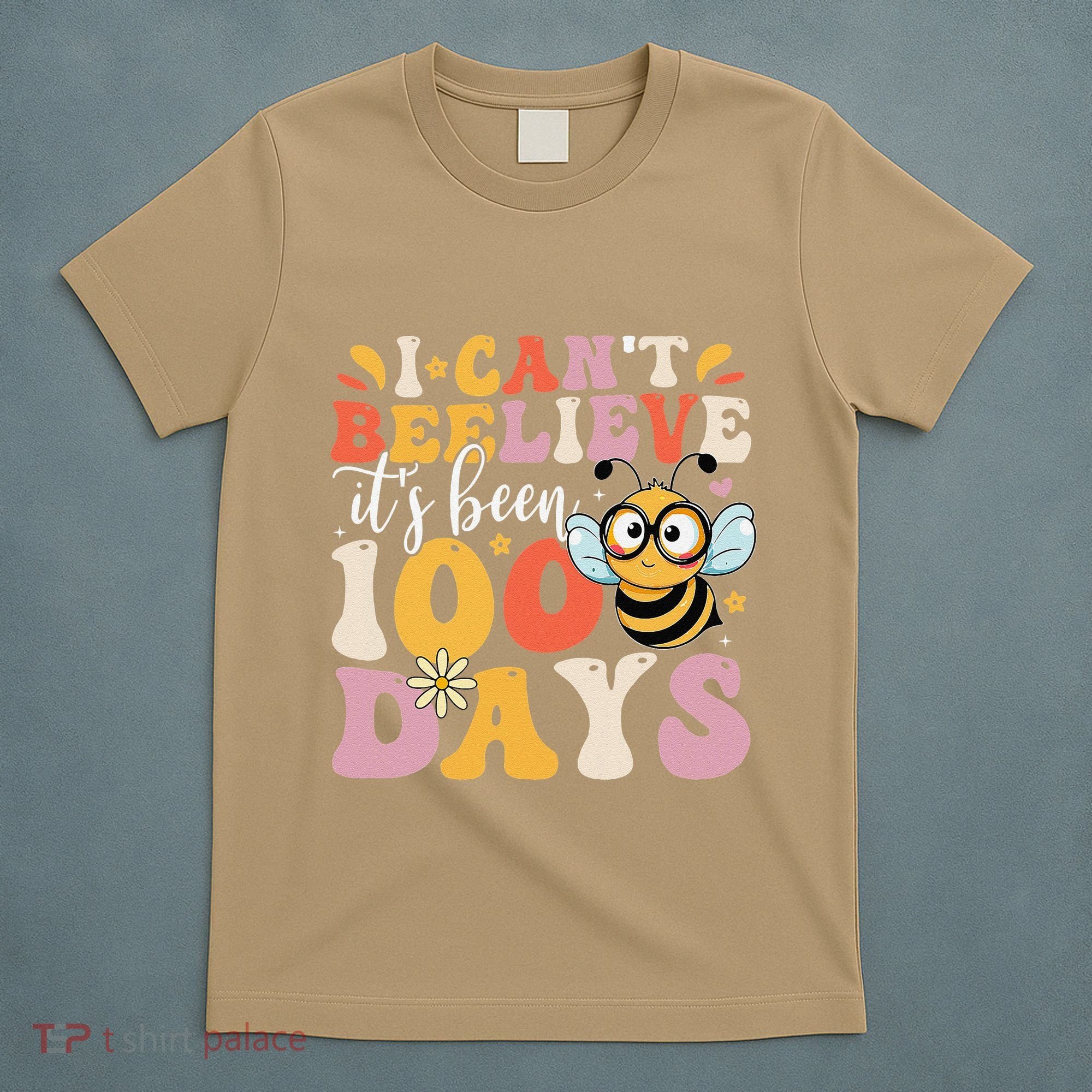 I CanT Believe Its Been 100 Days Funny 100 Days Smarter Bee T-Shirt
