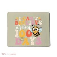 I CanT Believe Its Been 100 Days Funny 100 Days Smarter Bee Mousepad thumb 0