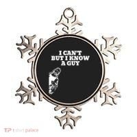 I Cant But I Know A Guy Jesus Christian Ornament thumb 0