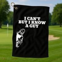 I Cant But I Know A Guy Jesus Christian Golf Towel thumb 1