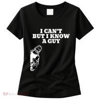 I Cant But I Know A Guy Jesus Christian Women's T-Shirt thumb 0
