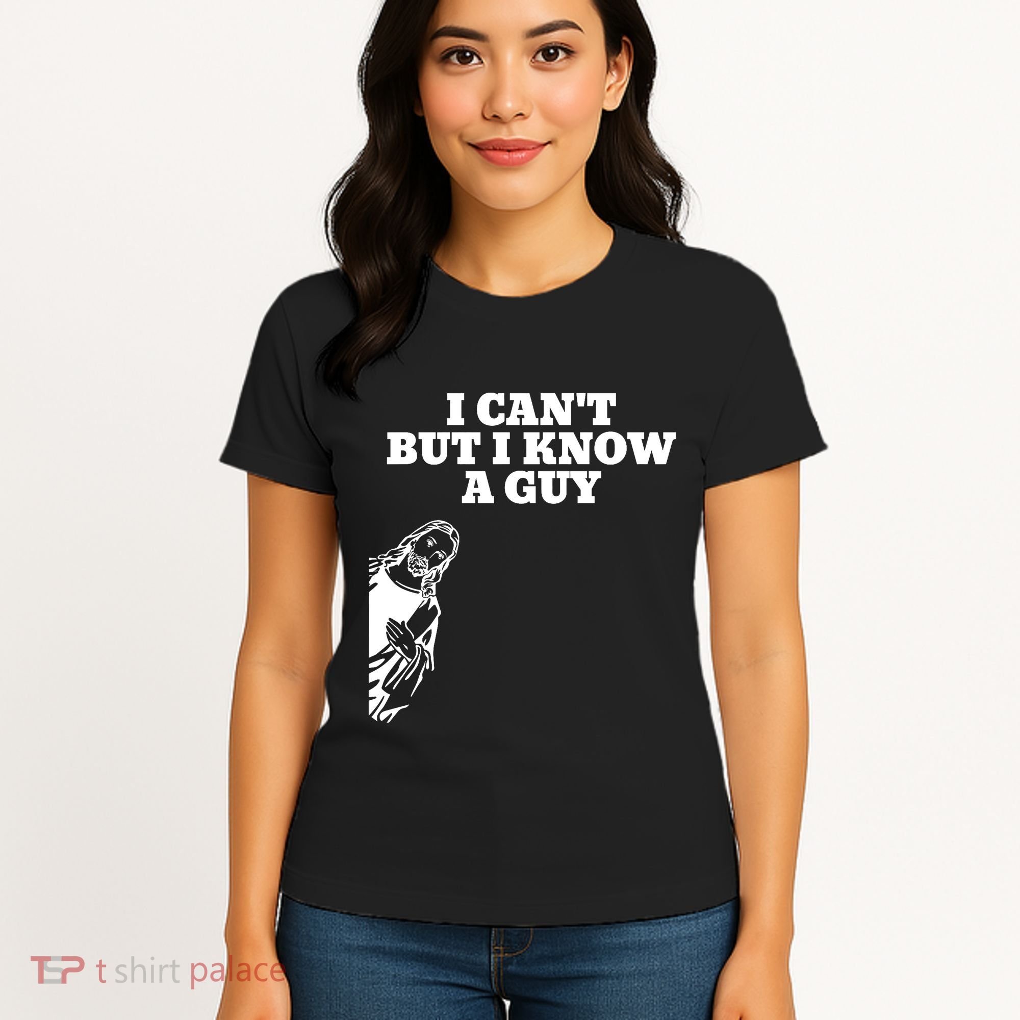 I Cant But I Know A Guy Jesus Christian Women's T-Shirt