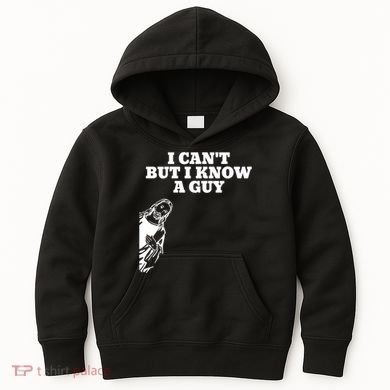 I Cant But I Know A Guy Jesus Christian Kids Hoodie