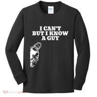 I Cant But I Know A Guy Jesus Christian Kids Long Sleeve Shirt thumb 0