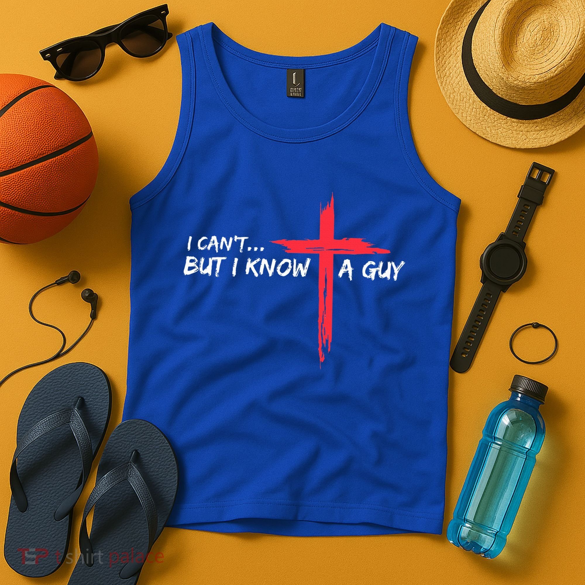 I Can't But I Know A Guy Jesus Cross Funny Christian  Tank Top