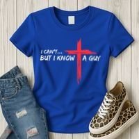 I Can't But I Know A Guy Jesus Cross Funny Christian  Women's T-Shirt thumb 3