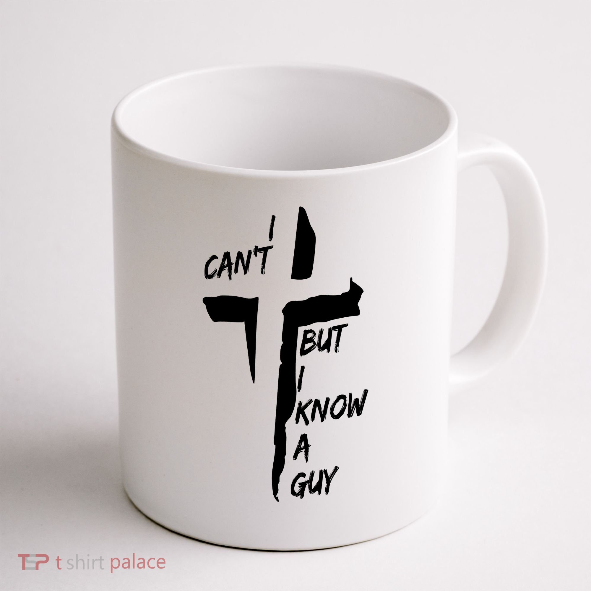 I CanT But I Know A Guy Jesus Cross Christian Christmas Coffee Mug