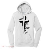 I CanT But I Know A Guy Jesus Cross Christian Christmas Women's Hoodie thumb 0