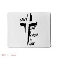 I CanT But I Know A Guy Jesus Cross Christian Christmas Mousepad thumb 0
